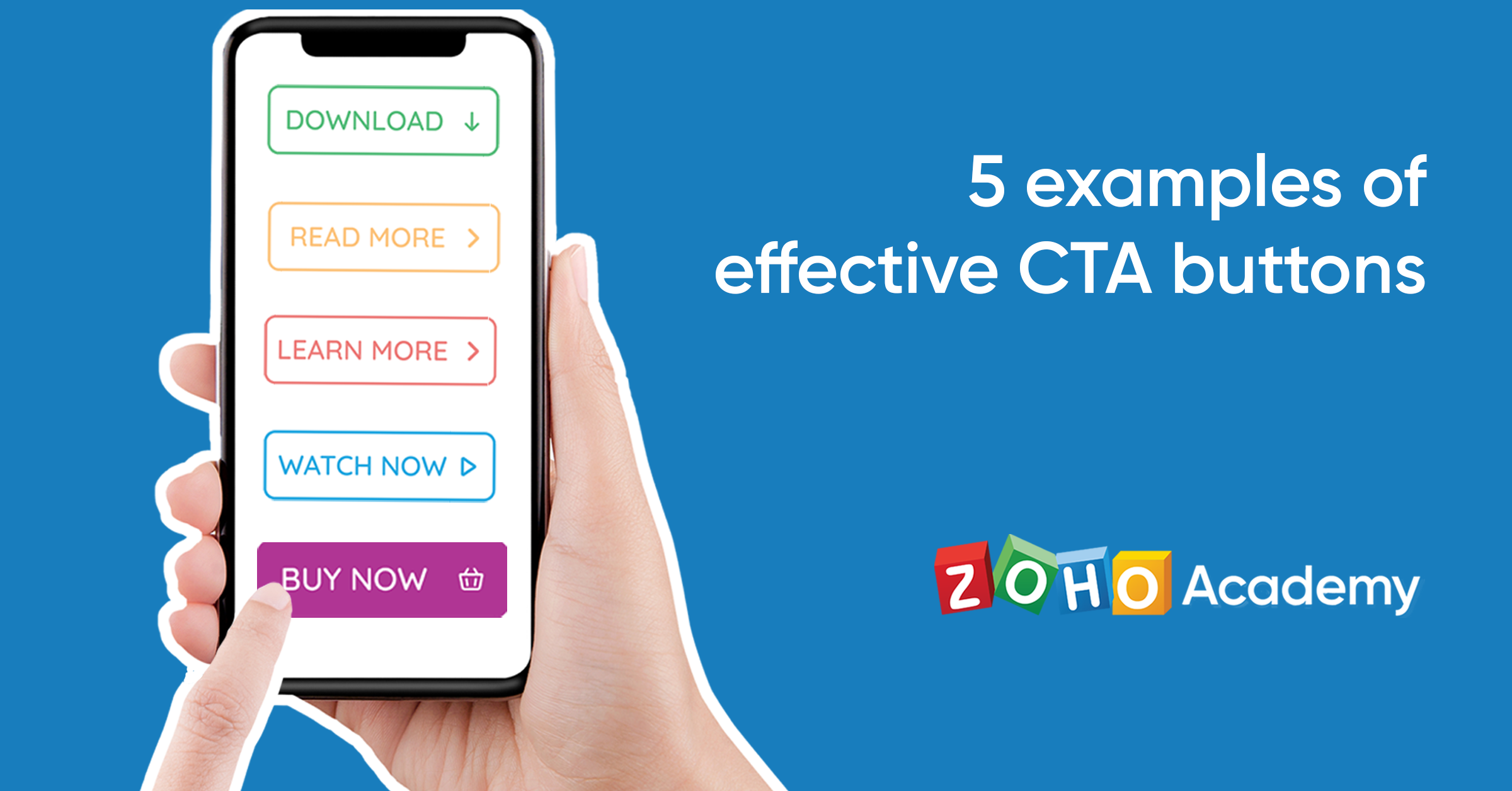 The Best CTA Buttons: 3 Examples To Learn From | Zoho Academy