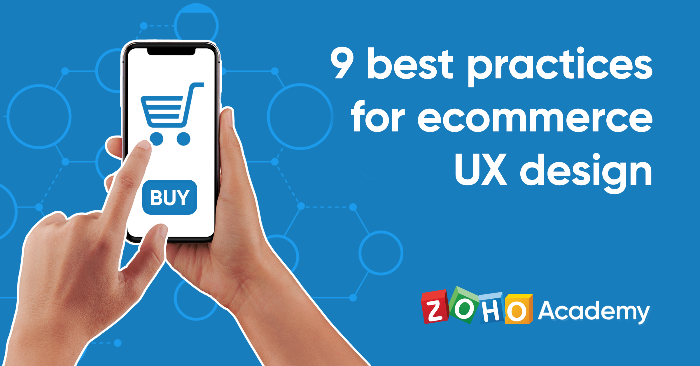 9 Ecommerce UX Best Practices In Action (Case Study) | Zoho Academy